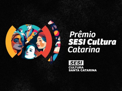 Divulgados os vencedores do Prêmio SESI Cultura Catarina, promovido pelo SESI/SC