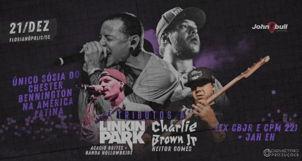 Tributo especial ao Charlie Brown Jr e Linkin Park - Florianópolis/SC