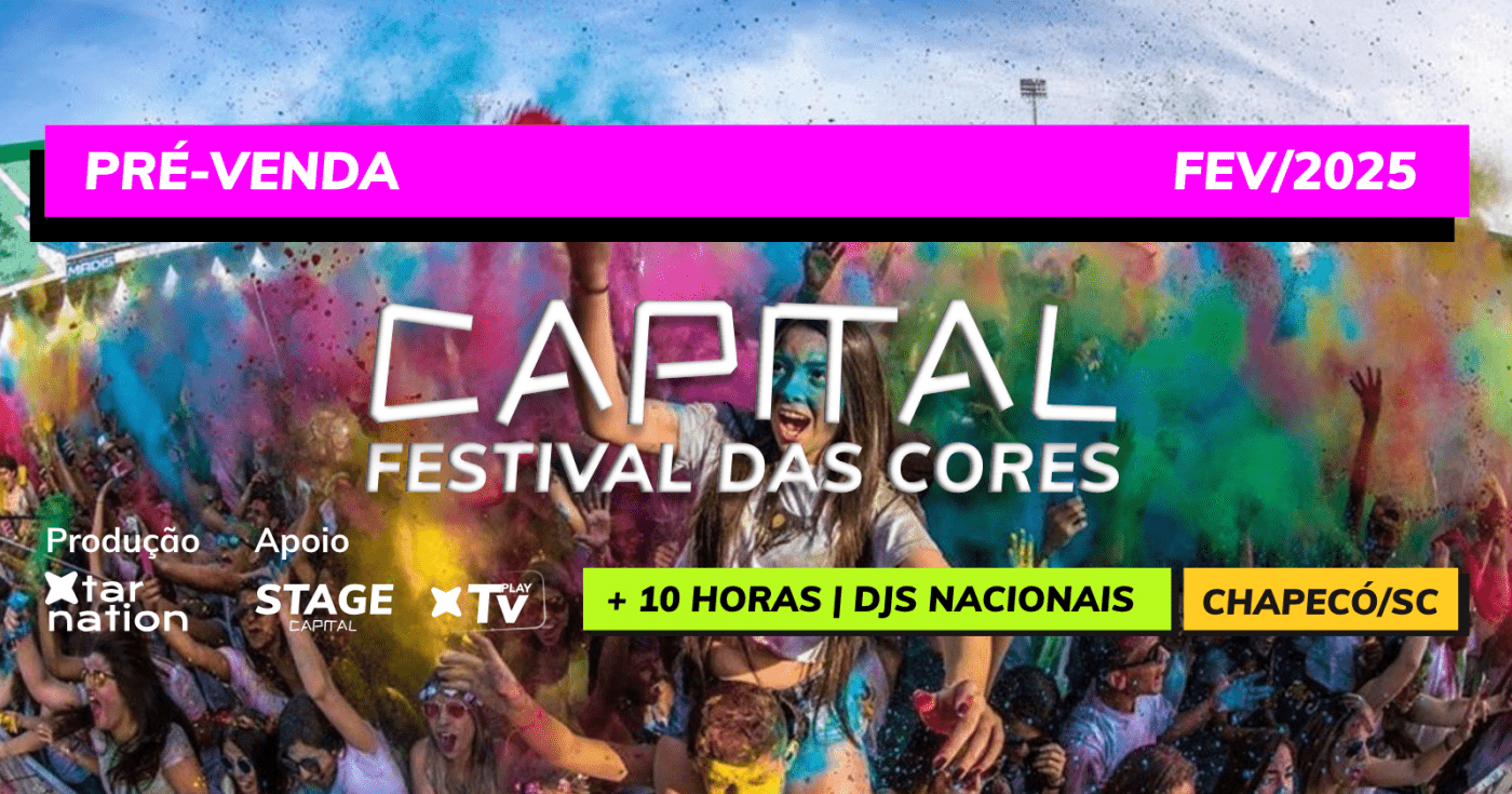 Capital - O maior festival das cores de Chapecó 