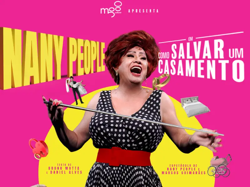 Um dos maiores ícones do humor no Brasil, Nany People chega a Florianópolis com "Como Salvar Um Casamento"