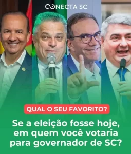 em quem você votaria para governador de SC