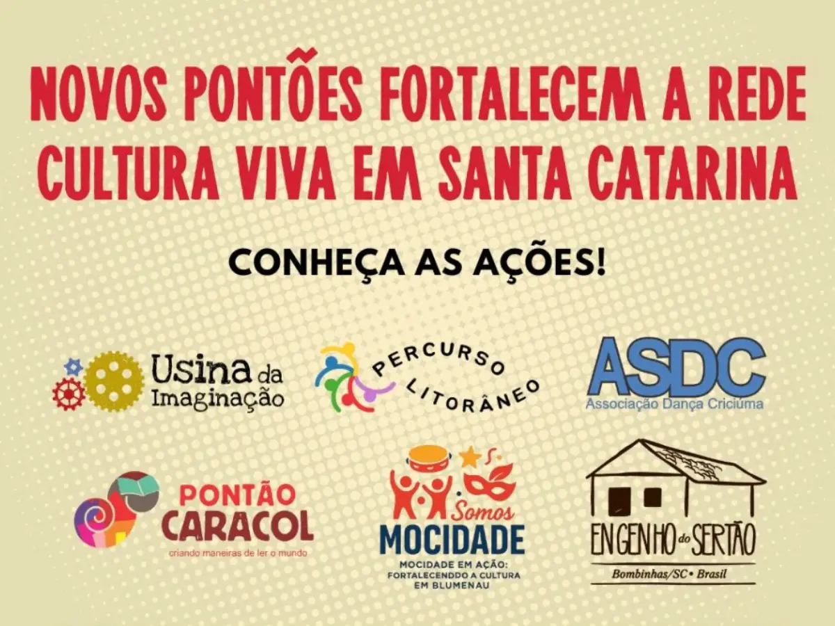 Santa Catarina fortalece a cultura com seis novos Pontões selecionados pela PNAB 2024