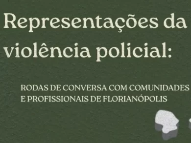 Relatório analisa a violência policial em Florianópolis com dados inéditos