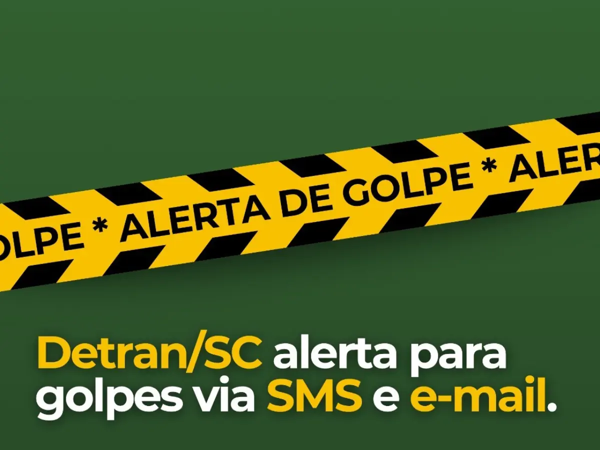 Detran/SC alerta sobre golpes envolvendo mensagens de suspensão da CNH