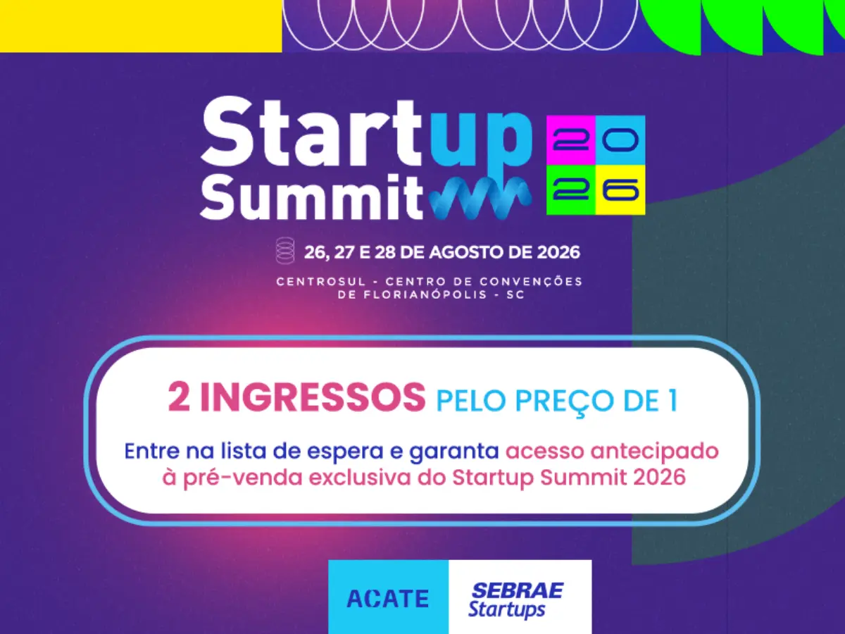 Startup Summit 2026 abre pré-venda com oferta de dois ingressos por um